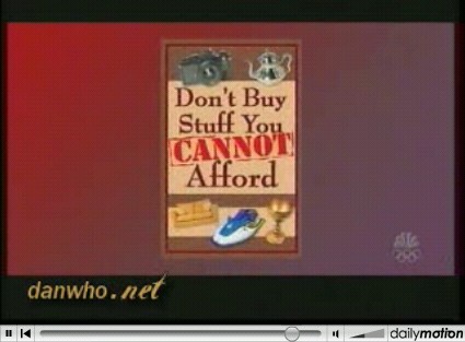 Saturday Night Live's skit about not buying stuff you cannot afford