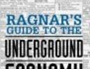 Cover of Ragnar's Guide to the Underground Economy