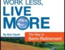 Cover of Work Less, Live More