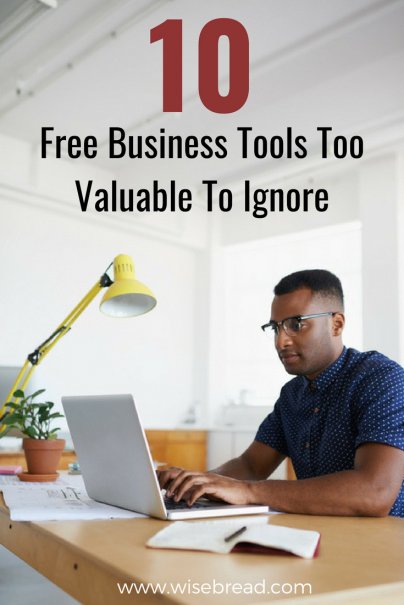 10 Free Business Tools Too Valuable To Ignore