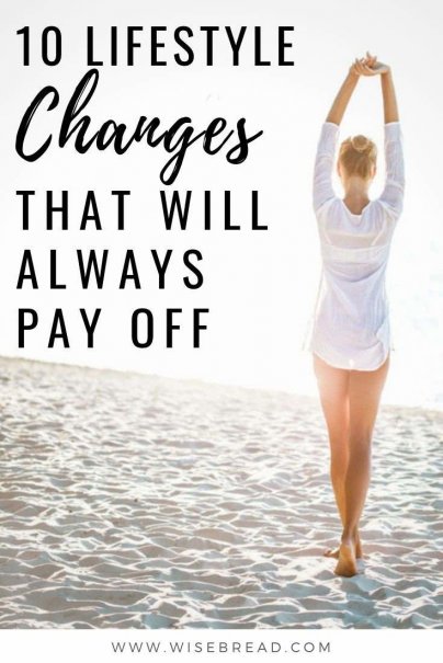 Lifestyle changes will always lead to a much better life for you. And best of all, they will cost you absolutely nothing. | #selfcare #lifestyle #lifehacks