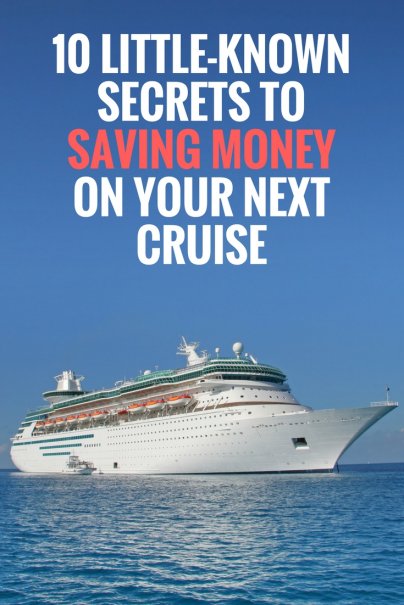10 Little-Known Secrets to Saving Money on Your Next Cruise