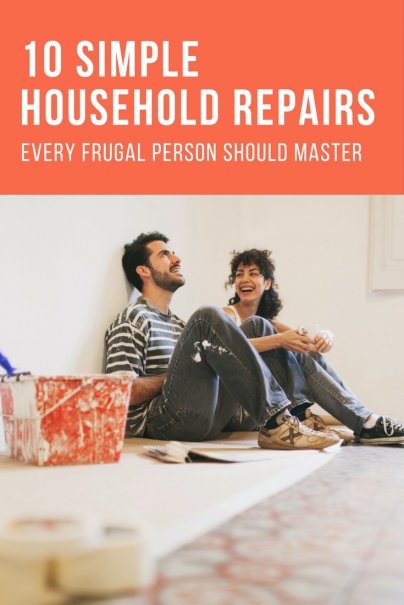 10 Simple Household Repairs Every Frugal Person Should Master