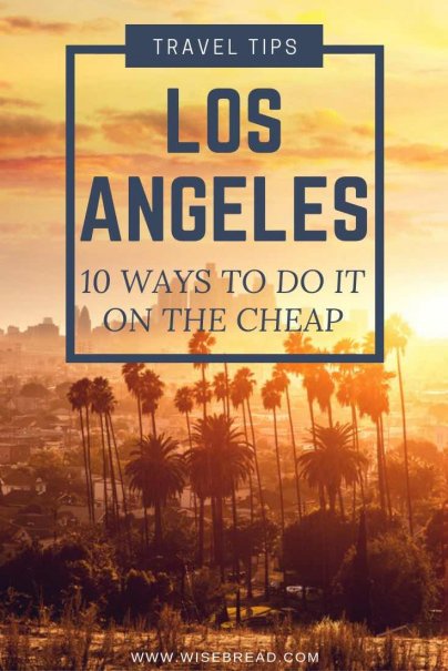 Looking for things to do in Los Angeles, California, on a budget? The hotels, airfare, food, and entertainment can really add up, and cost you a lot of money. Here’s how you can travel on the cheap, with tips on where to go and what to do! | #losangeles #budgettravel #LA 