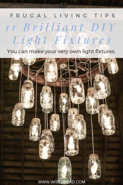 11 Brilliant DIY Light Fixtures