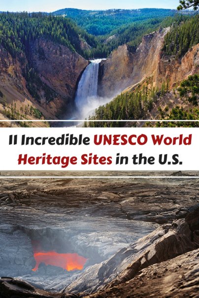11 Incredible UNESCO World Heritage Sites Right Here in the U.S.