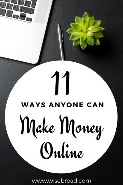 11 Ways Anyone Can Make Money Online