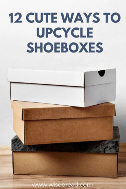 12 Cute Ways to Upcycle Shoeboxes