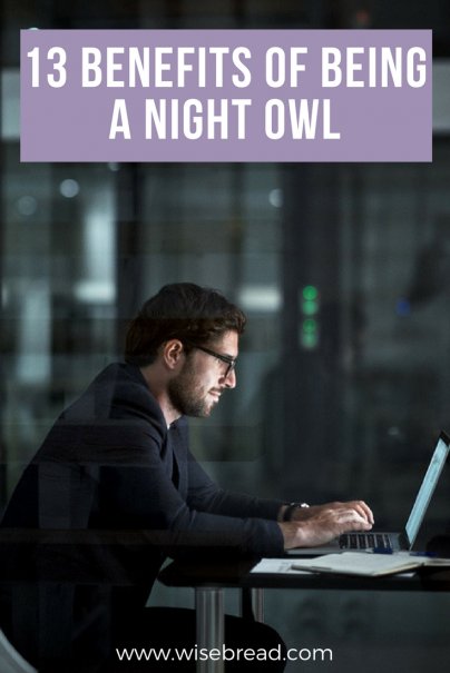 13 Benefits of Being a Night Owl
