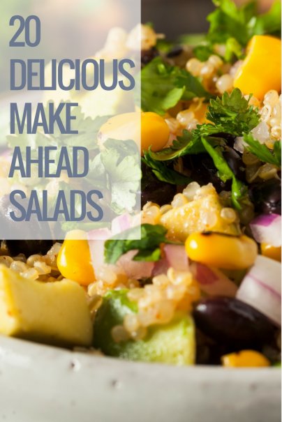 20 Delicious Make-Ahead Salads