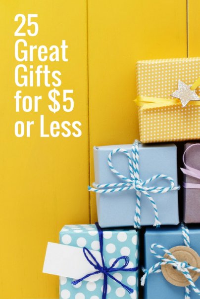 25 Great Gifts for $5 or Less