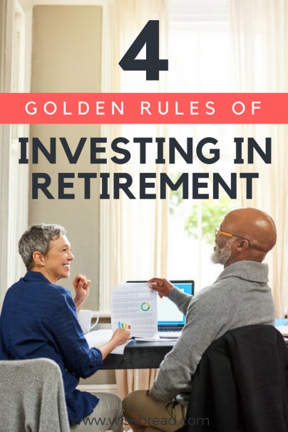 4 Golden Rules of Investing in Retirement