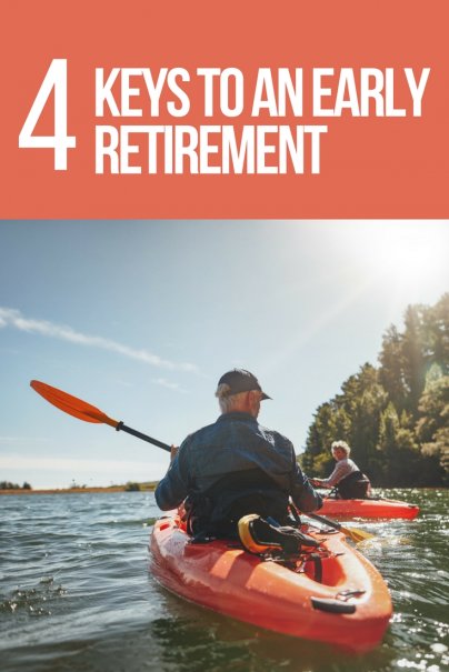 4 Keys to an Early Retirement