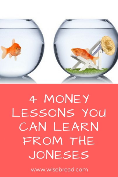 4 Money Lessons You Can Learn From the Joneses