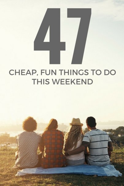 11 Cheap Things to Do With Friends and Family –