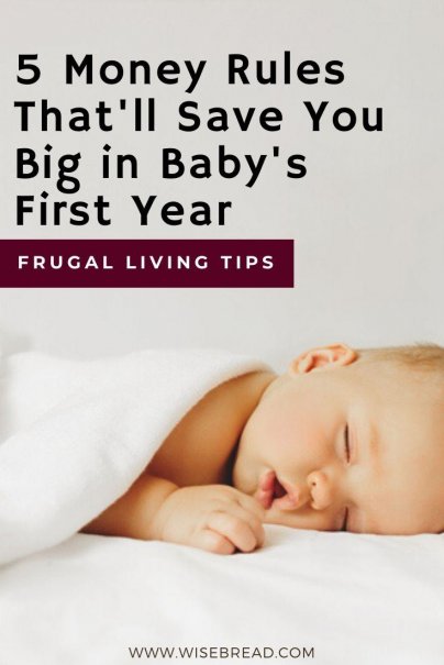 Want to know how to save throughout your baby's first year on gear and clothing? We’ve got the tips for you! | #baby #savemoney #frugaltips