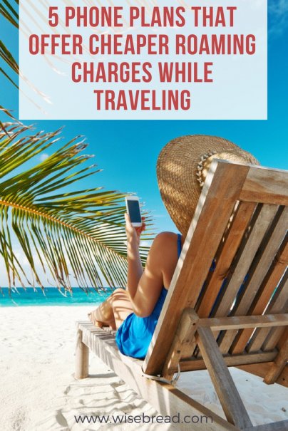 5 Phone Plans That Offer Cheaper Roaming Charges While Traveling