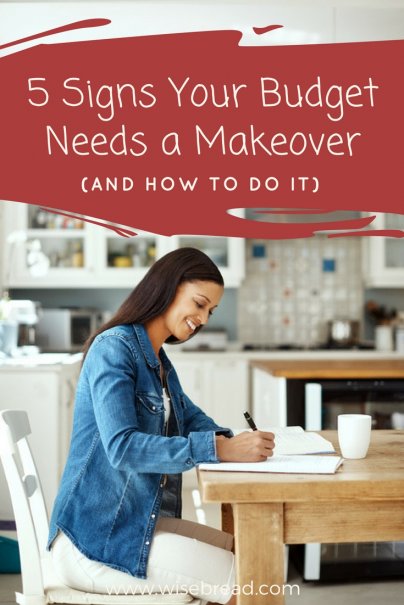 5 Signs Your Budget Needs a Makeover (And How to Do It)