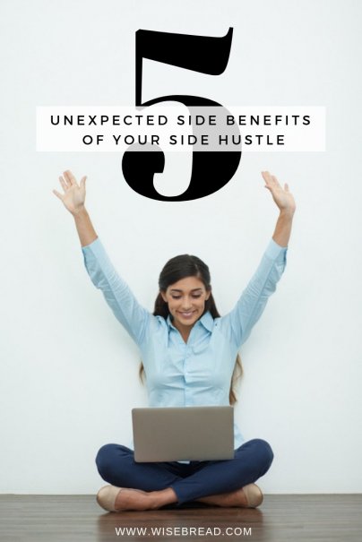5 Unexpected Side Benefits of Your Side Hustle