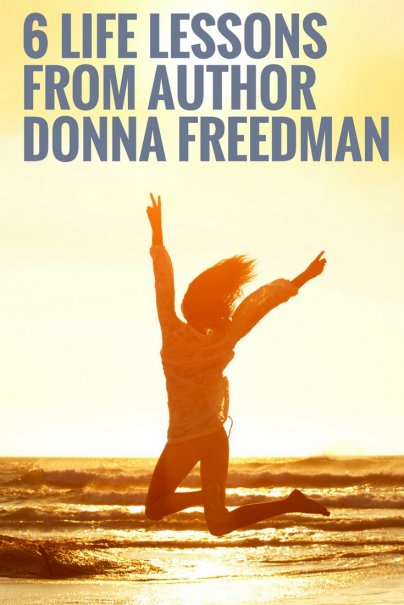 6 Lessons on Surviving and Thriving Through Tough Times From Author Donna Freedman
