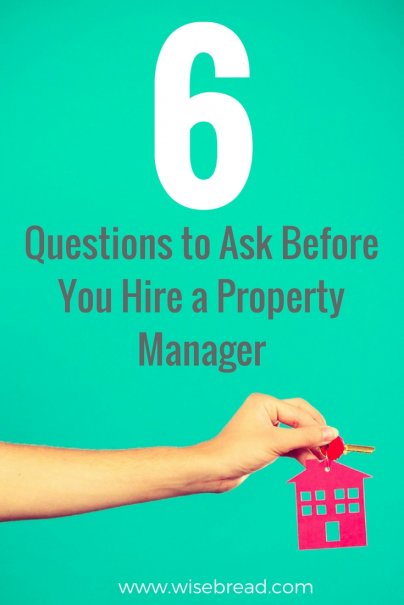 6 Questions to Ask Before You Hire a Property Manager
