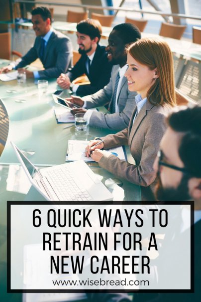 6 Quick Ways to Retrain for a New Career