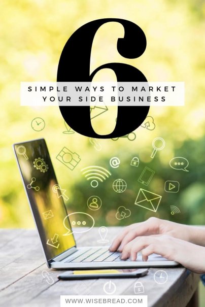 6 Simple Ways to Market Your Side Business