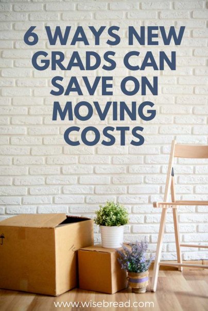 6 Ways New Grads Can Save on Moving Costs