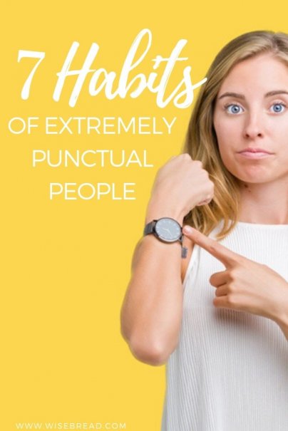 Are you constantly late? Maybe it's time for a lifestyle change. Read on to find out the seven habits of extremely punctual people. | #lifehacks #organisation #timemanagement