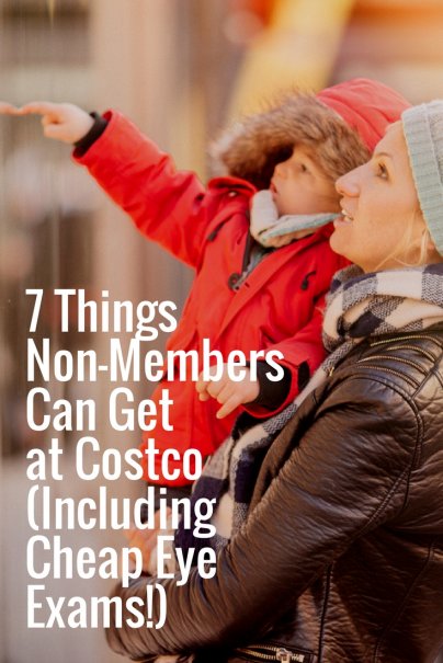7 Things Non-Members Can Get at Costco (Including Cheap Eye Exams!)