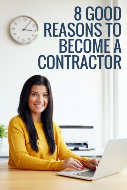 8 Good Reasons to Become a Contractor