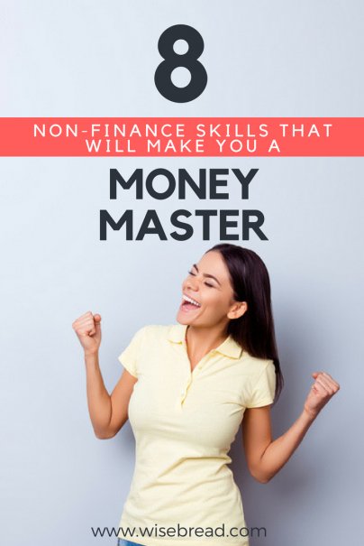 8 Non-Finance Skills That Will Make You a Money Master