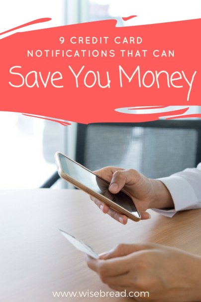 9 Credit Card Notifications That Can Save You Money