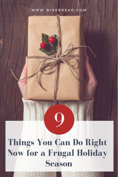 9 Things You Can Do Right Now for a Frugal Holiday Season
