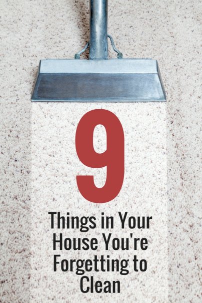 9 Things in Your House You're Forgetting to Clean