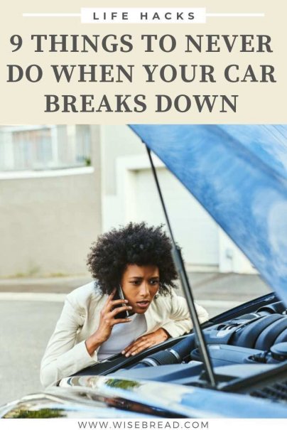 At some point your car may break down, whether it’s a mechanical failure, an electrical issue, or a flat tire, there are some things that you should never do when it happens. Check out our tips and advice to deal with this emergency car situation. | #breakdown #lifehacks #lifetips