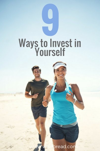 9 Ways to Invest in Yourself