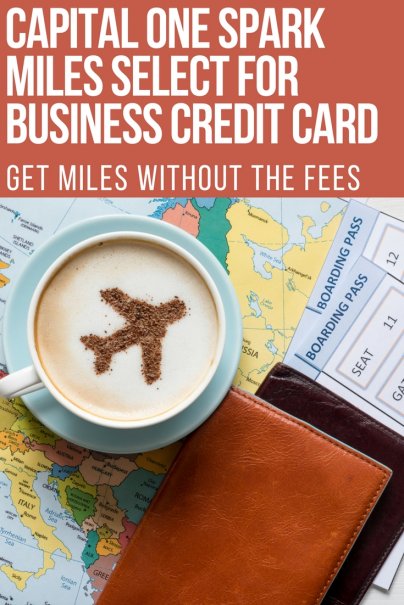 Capital One Spark Miles Select for Business Credit Card: Get Miles Without the Fees