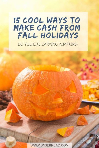 Carving Pumpkins and 14 Other Cool Ways to Make Cash From Fall Holidays