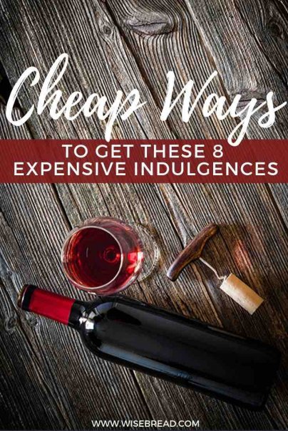 Do you like wine, chocolate, coffee and other expensive indulgences? Here are some frugal and cheap hacks to save money on them! | #frugaltips #savemoney #moneysaving
