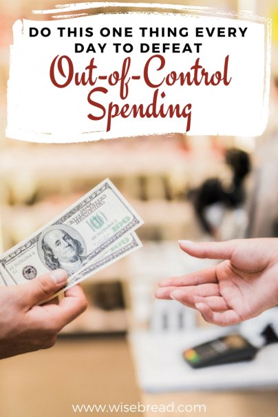 Do This One Thing Every Day to Defeat Out-of-Control Spending