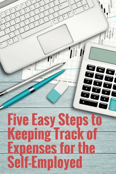 Five Easy Steps to Keeping Track of Expenses for the Self-Employed
