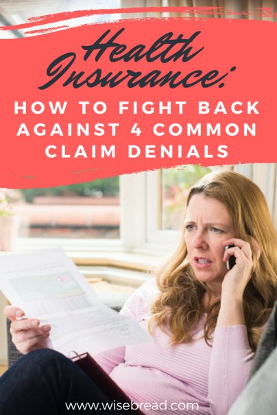 Health Insurance: How to Fight Back Against 4 Common Claim Denials