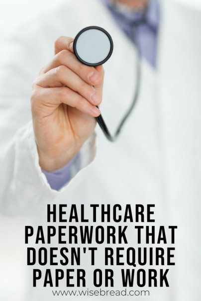 Healthcare Paperwork That Doesn't Require Paper or Work