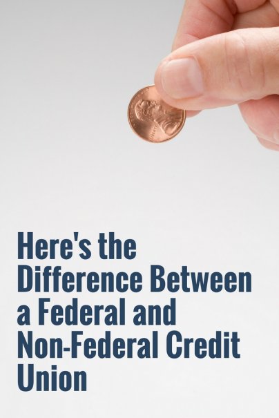 Here's the Difference Between a Federal and Non-Federal Credit Union