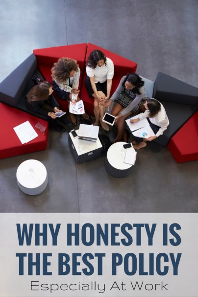 Honesty Really Is the Best Policy, Especially at Work
