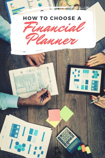 How To Choose A Financial Planner - Yes You!