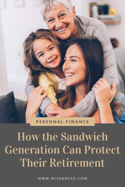 Are you part of the sandwich generation? When you are a caregiver to children as well as aging parents, it can seem like theres not enough time, money or energy to provide for all the family members. Here are the tips and ideas on how you can protect your retirement finances. | #sandwichgeneration #personalfinance #moneymatters