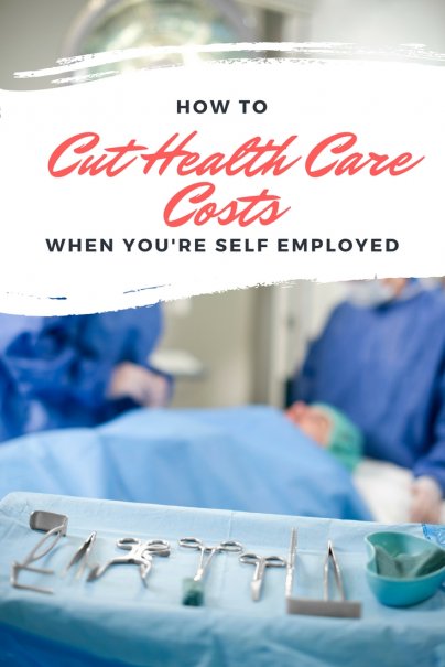 How the Self Employed Can Cut Health Care Costs