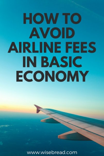 How to Avoid Airline Fees in Basic Economy